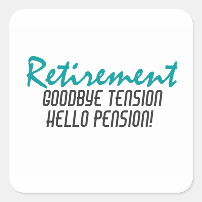 Funny Retirement Quote Quadratischer Aufkleber (Vorderseite)
