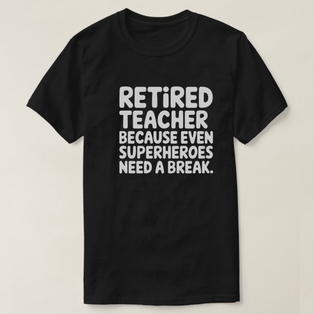 Funny Retirement Quote T-Shirt (Design vorne)
