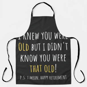 funny retirement, retired, retired teacher, retire schürze