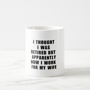 Funny Retirement Retiree Spaß Husband Ehefrau Kaffeetasse