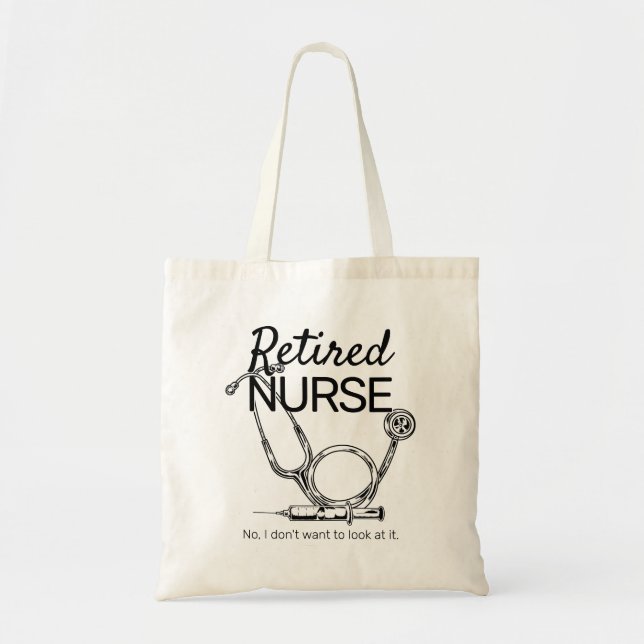 Funny Retiring Nurse Woll nicht zu sehen Pensionie Tragetasche (Vorne)