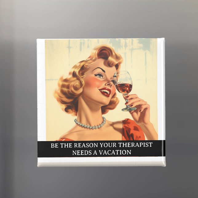 Funny Retro 50er Sprichwort Therapeut Magnet (Von Creator hochgeladen)
