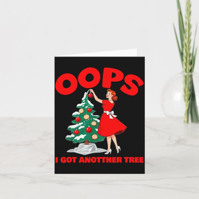 Funny Retro Christmas Oops I Got Another Tree  Karte (Vorderseite)