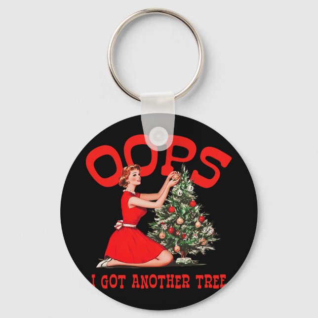 Funny Retro Christmas Oops I Got Another Tree  Schlüsselanhänger (Vorderseite)