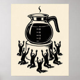 Funny Retro Coffee – Worship Coffee Poster