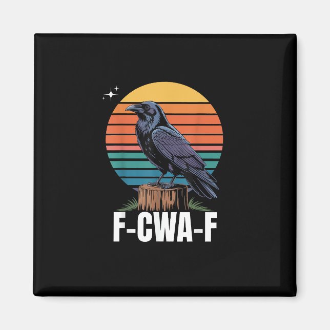 Funny Retro F-Caw-F Bird Crow Crow Bird  Magnet (Vorne)