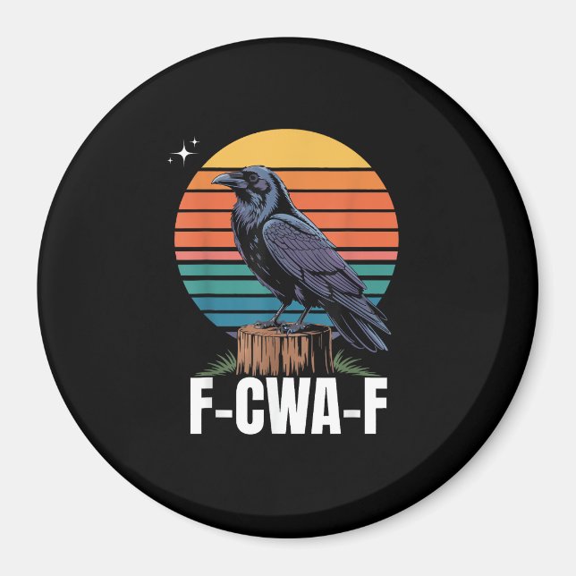 Funny Retro F-Caw-F Bird Crow Crow Bird  Magnet (Vorne)