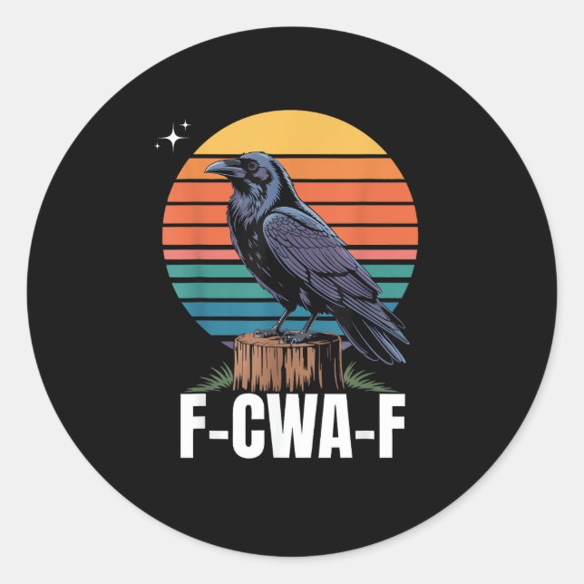 Funny Retro F-Caw-F Bird Crow Crow Bird  Runder Aufkleber (Vorderseite)
