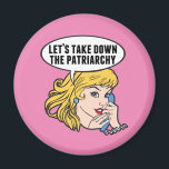 Funny Retro Feminist Pop Giro del Malcantone Magnet<br><div class="desc">Let's Take Down the Patriarchy magnet. Cute retro pop art feminism design for a strong pro choice woman voting for female leadership in our country. Stand up for women's rights and female Vergiftung with this cool political humor cartoon that feature a pretty blonde leader planning a women's march on vintage...</div>