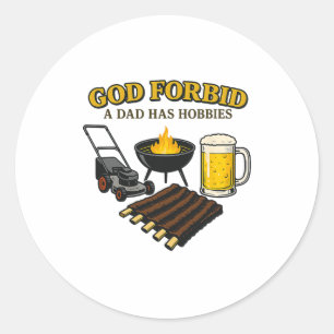 Funny Retro God Verbieten einem Vater hat Hobbies  Runder Aufkleber