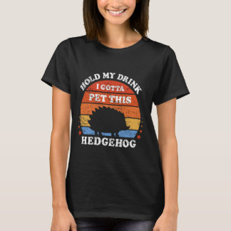 Funny Retro halten mein Getränk ich Gotta Pet dies T-Shirt