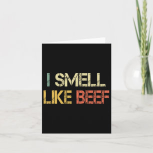 Funny Retro Ich rieche wie Rindfleisch Meme Steak  Karte