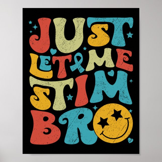 Funny Retro Ließ mir einfach Stim Bro Autismus Bew Poster (Vorne)