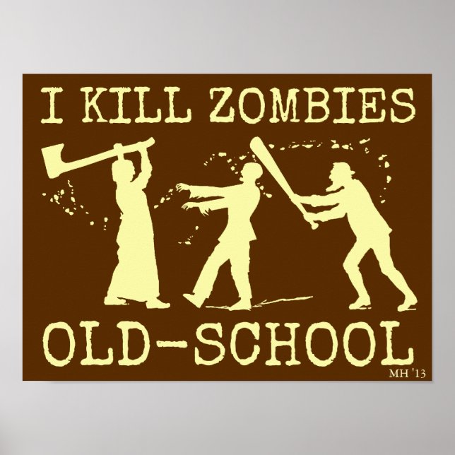 Funny Retro Old School Zombie Killer Hunter Poster (Vorne)