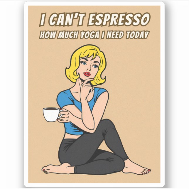 Funny Retro Style Coffee Yoga Humor Pop Art  Aufkleber (Vorderseite)
