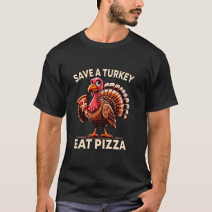 Funny Rettete eine Türkei Eat Pizza Erntedank Shir T-Shirt