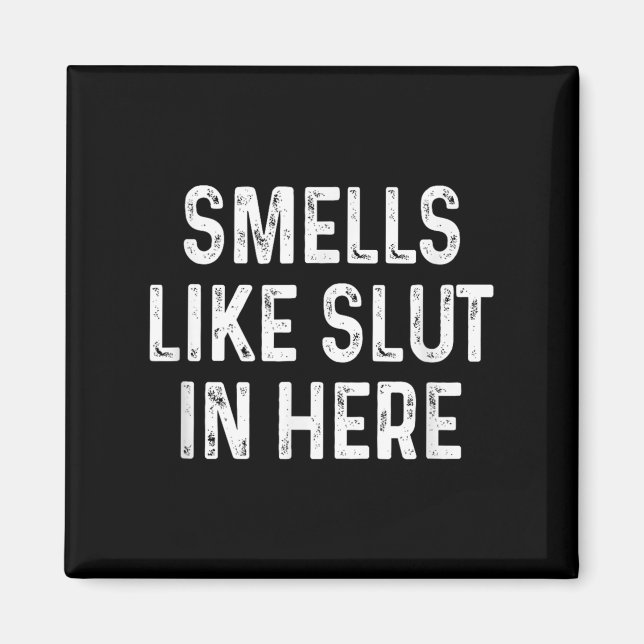 Funny riecht wie hier offensiver erwachsener Humor Magnet (Vorne)