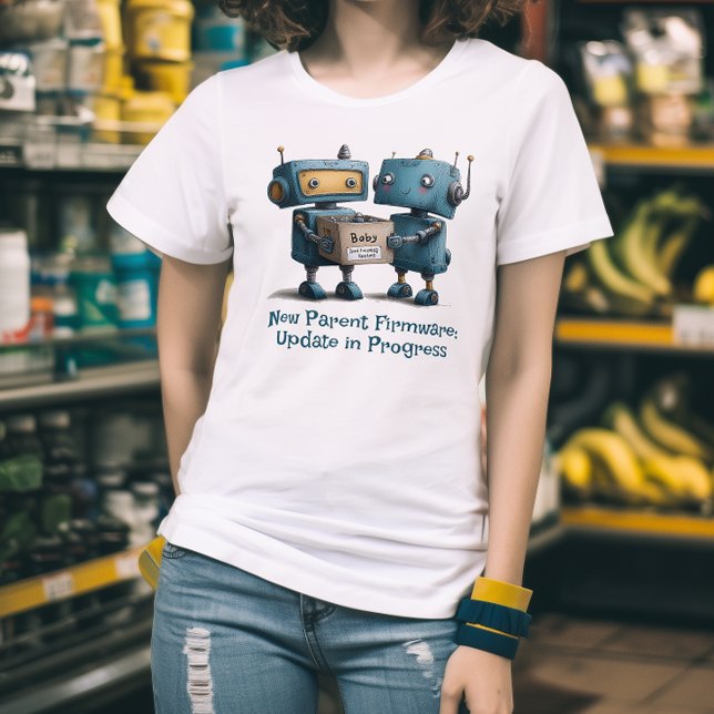 Funny Robot Parents Baby Ankunft Frauen Shirt (Von Creator hochgeladen)