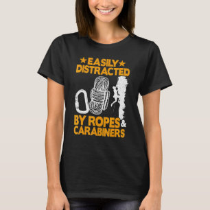Funny Rock Climbing leicht von Ropes & C abgelenkt T-Shirt