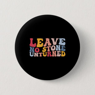 Funny Rockhounding Geology Geologist Verließ No St Button