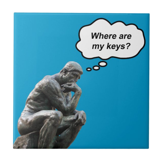 Funny Rodins Denkerstatue - Wo sind meine Schlüsse Fliese (Vorderseite)