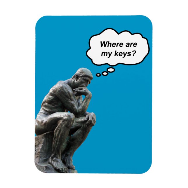 Funny Rodins Denkerstatue - Wo sind meine Schlüsse Magnet (Vertikal)
