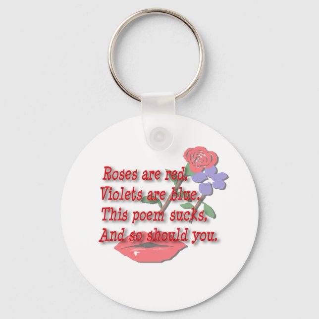 Funny Rose sind Red Anti-Valentine's Day Gedicht K Schlüsselanhänger (Vorderseite)