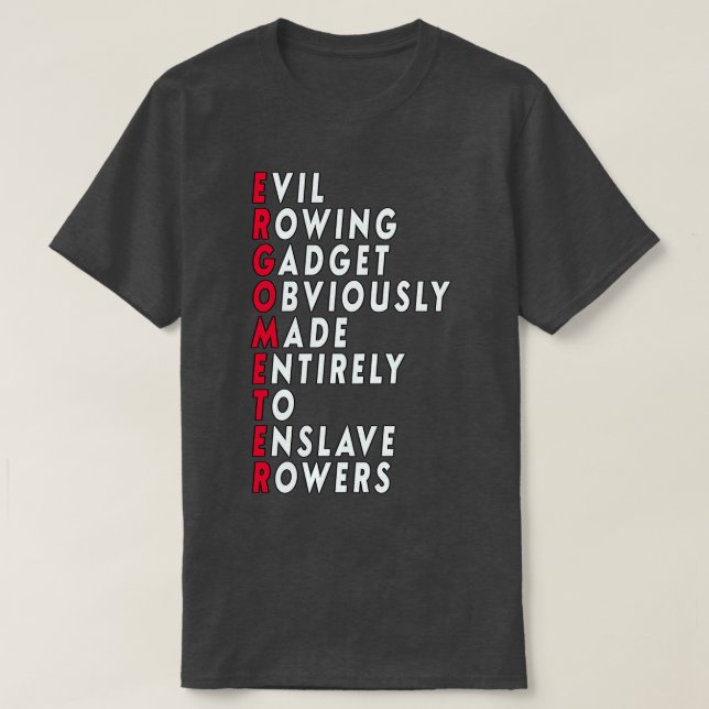 Funny Rowing Ergometer Citation classique TShirt (Design devant)