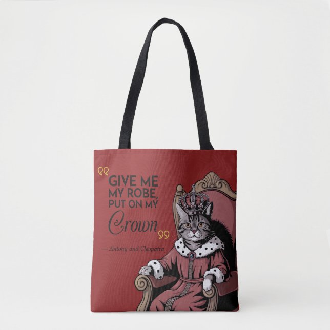 Funny Royal Zitat Niedlich Cat Spaß Shakespeare Tasche (Vorderseite)