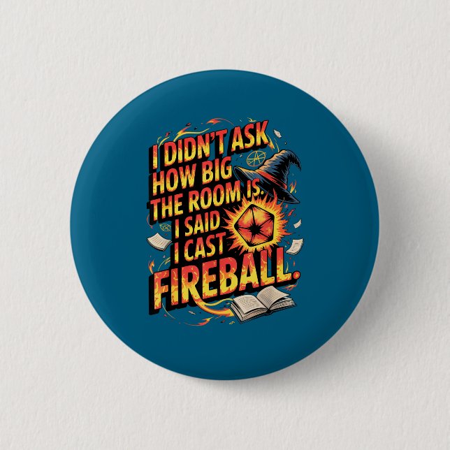 Funny Rpg I Cast Fireball Quote With Wizard Hat An Button (Vorderseite)