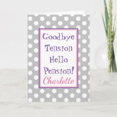 Lustige Ruhestandskarte "Goodbye Tension Hello Pension" – Hochwertige A6-Grußkarte Mit Umschlag (280 G/m²)