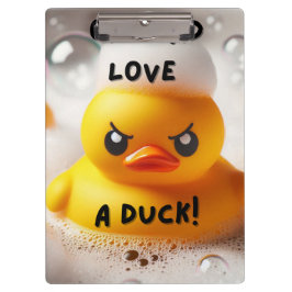 Funny Rubber Duck Lord Liebe A Duck Quote Klemmbrett