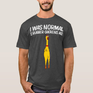 Funny Rubber Hühnergeschenk Männer Frauen Gummi T-Shirt
