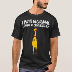 Funny Rubber Hühnergeschenk Männer Frauen Rubber T-Shirt