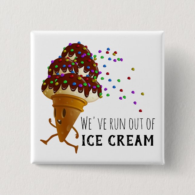 Funny Run Out of Ice Cream Cartoon Button (Vorderseite)