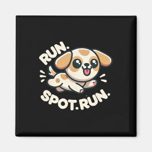 Funny Run Spot Run Hunde Humor Magnet