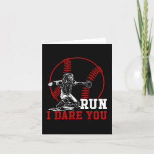 Funny Run Stesl Ich wage es, Sie Baseball Catcher Karte