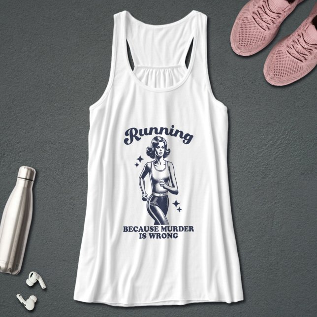 Funny Running Because Murder Is Wrong Retro Tank Top (Von Creator hochgeladen)