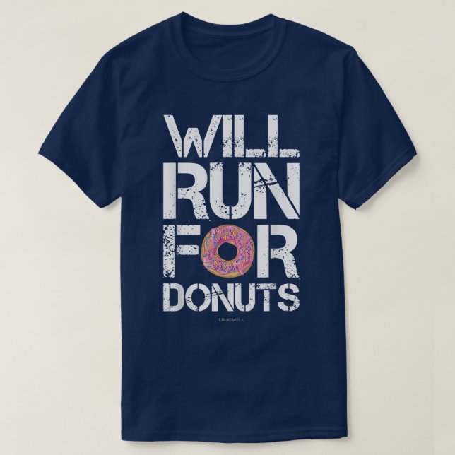 Funny Running wird für Donuts laufen  T-Shirt (Design vorne)