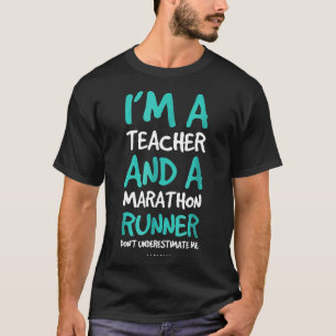 Funny Running's Running Teacher Marathon Gift Shir T-Shirt