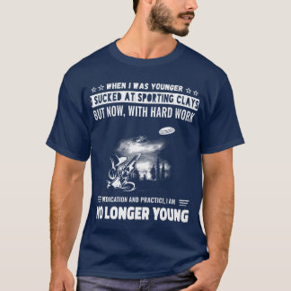 Funny S Deprivation Humor Novelty Sporting Clay fa T-Shirt