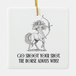Funny Sagittarius Pun Zodiac Birthday Keramikornament