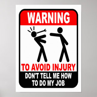 Funny sagt mir nicht, wie ich mein Job-Poster mach Poster