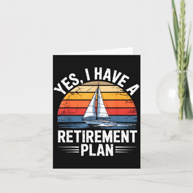 Funny Sailing Retirement Plan Boat Lover Gift  Karte (Vorderseite)