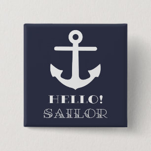 Funny Sailor Geschenk. Nautischer Anker Hallo Sail Button