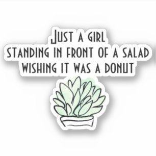 Funny Salat donut Diät essen nur ein Mädchen Aufkleber