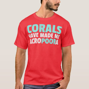 Funny Saltwater Aquarium Korallen haben mich zu Ak T-Shirt