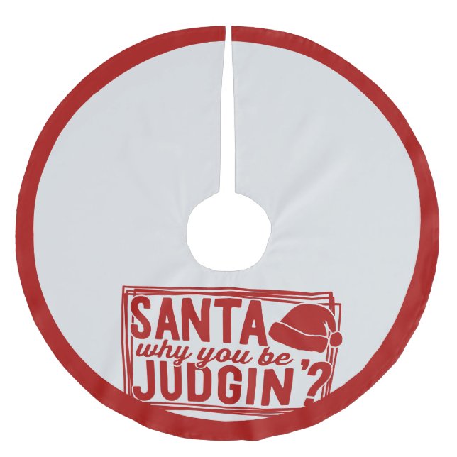 Funny Santa beurteilen Zitat Weihnachts Spaß Red Polyester Weihnachtsbaumdecke (Vorderseite)