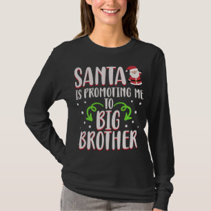 Funny Santa bringt mich zum großen Bruder Christm T-Shirt