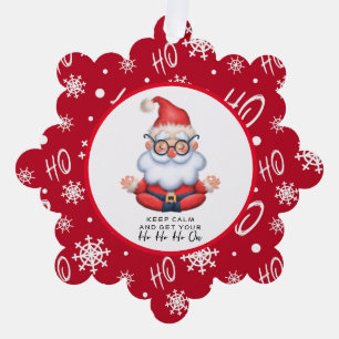 Funny Santa Claus Behalte Ruhe und holt Euch den H Ornament Karte